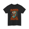 Flushed But Not Forgotten